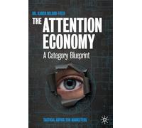 The Attention Economy: A Category Blueprint