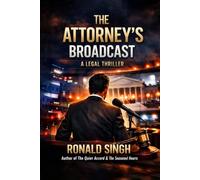 THE ATTORNEY’S BROADCAST