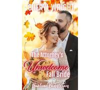The Attorney's Unwelcome Fall Bride: 14