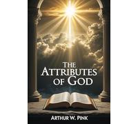 The Attributes of God