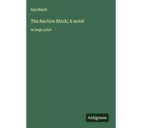The Auction Block; A novel: in large print