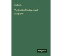 The Auction Block; A novel: in large print