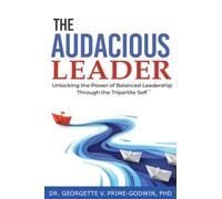 The Audacious Leader