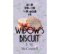 The Auntie Network: Widow's Biscuit