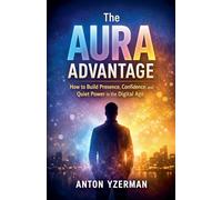 The Aura Advantage