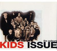 The Auteurs - Kid's Issue