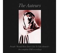 THE AUTEURS - PEOPLE ?ROUND HERE DON'T LIKE TO TALK ABOUT IT THE COMPLETE EMI RECORDINGS - 6CD CLAMSHELL BOX SET