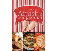 The Authentic Amish Cookbook