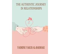 The Authentic Journey in Relationships