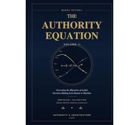The Authority Equation - Volume II