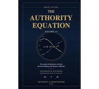 The Authority Equation - Volume III