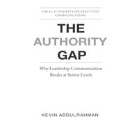 The Authority Gap: Why Leaders Lose Impact as They Rise