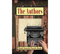 The Authors Word Search Puzzle Book: Easy To Read Print for Writers & Book Lovers
