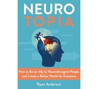 The Autism & ADHD Ally Handbook: Creating a Neurodivergent-Friendly World: How to Be an Ally to Neurodivergent People and Create a Better World for Everyone
