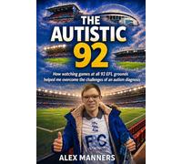 The Autistic 92: How watching games at all 92 EFL grounds helped me overcome the challenges of an autism diagnosis