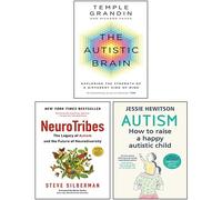 The Autistic Brain By Temple Grandin, Neurotribes di Steve Silberman, Autism By Jessie Hewitson 3 Libri Collection Set
