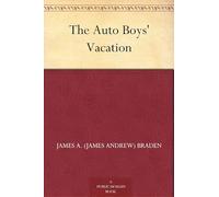 The Auto Boys' Vacation