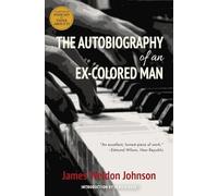 The Autobiography of an Ex-Colored Man (Warbler Classics)