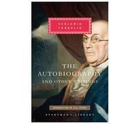 The Autobiography of Benjamin Franklin