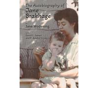 The Autobiography of Jane Brakhage
