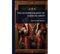 The Autobiography of Judas Iscariot