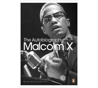 The Autobiography of Malcolm X - Penguin Classics