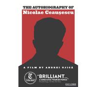 The Autobiography of Nicolae Ceausescu