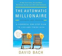 David Bach The Automatic Millionaire, Expanded and Updated (Tascabile)