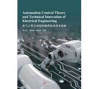 THE Automation Control Theory and Technical Innovation of Electrical Engineering