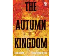 The Autumn Kingdom Vol. 1: Through the Blight