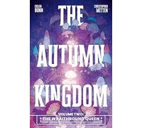 The Autumn Kingdom Vol. 2: The Wraithbound Queen