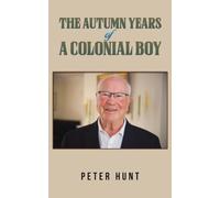 The Autumn Years of a Colonial Boy