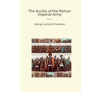 The Auxilia of the Roman Imperial Army