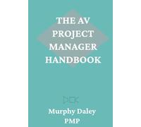 The AV Project Manager Handbook