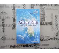 The Avatar Path: The Way We Came