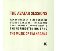 The Avatar Sessions - The Music Of Tim Hagans by The Norrbotten Big Band (2010-05-18)