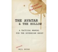 The Avatar & The Hollow: Exorcising the Fortress and Reclaiming the Integrated Self