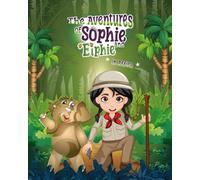 The Aventures of Sophie and Elphie: In Africa