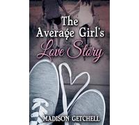 The Average Girl's Love Story