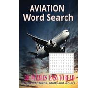 The Aviation Word Search Collection: 495 Words of Flight:: Explore the Language of the Sky-One Puzzle at a Time