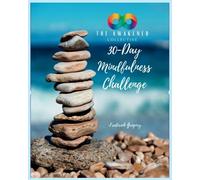The Awakened Collective - 30 Day Mindfulness Challenge