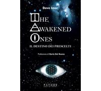 The awakened ones. Il destino dei prescelti - 2023 - Pathos Edizi