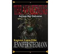 The Awakening: Across the Universe: 3
