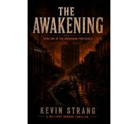 The Awakening: Book One of The Awakening Protocols