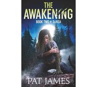 The Awakening: Book Two of Sliver