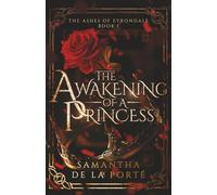 The Awakening of a Princess: 1