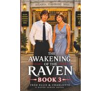 The Awakening of the Raven: Book Three