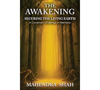 The Awakening: Securing The Living Earth