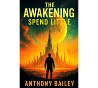 The Awakening: Spend Little-Book Five