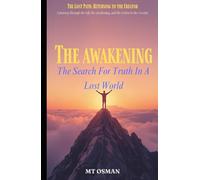 The Awakening: The Search For Truth In A Lost World
